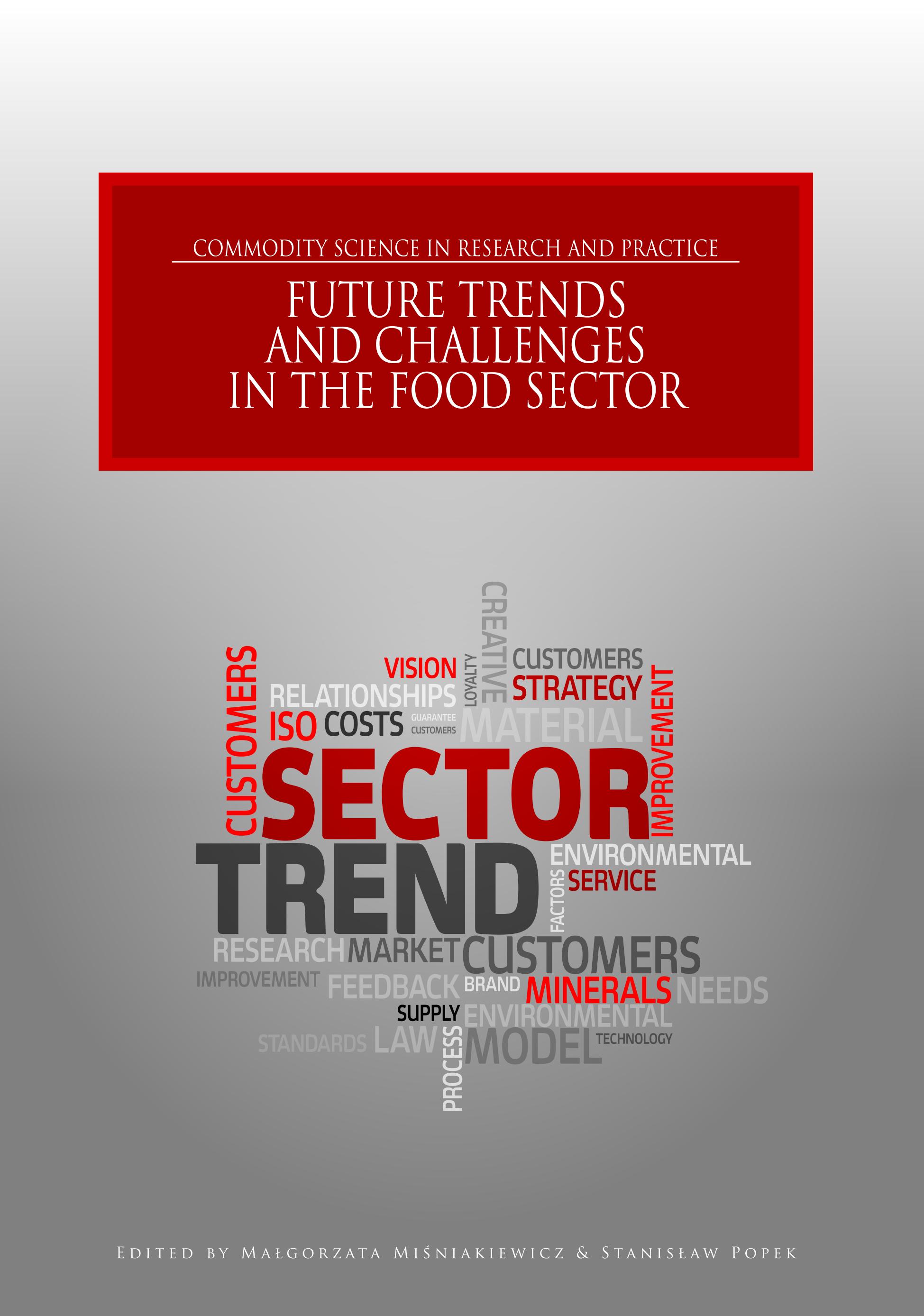 FUTURE_TRENDS_AND_CHALLENGES_IN_THE_FOOD_SECTOR_ed_by_Misniakiewicz&Popek_01