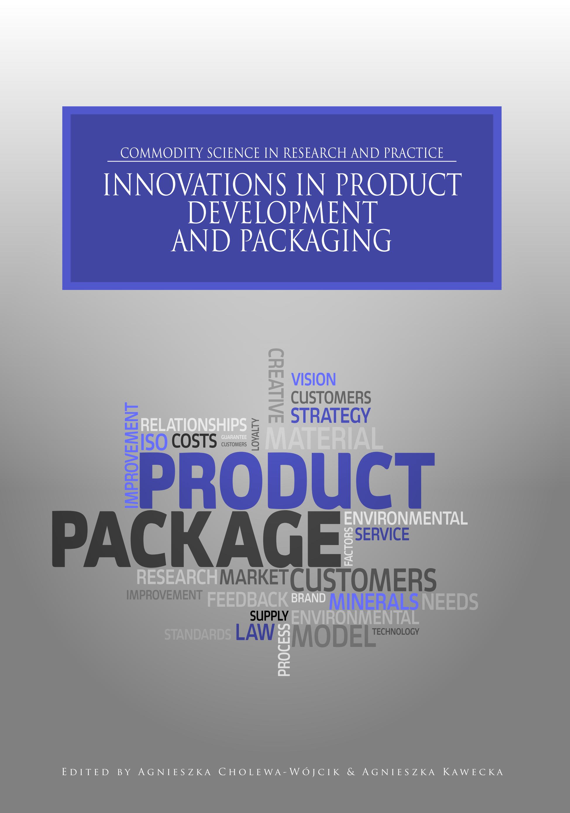 INNOVATIONS_IN_PRODUCT_DEVELOPMENT_AND_PACKAGING_ed_by_Cholewa-Wojcik&Kawecka_01