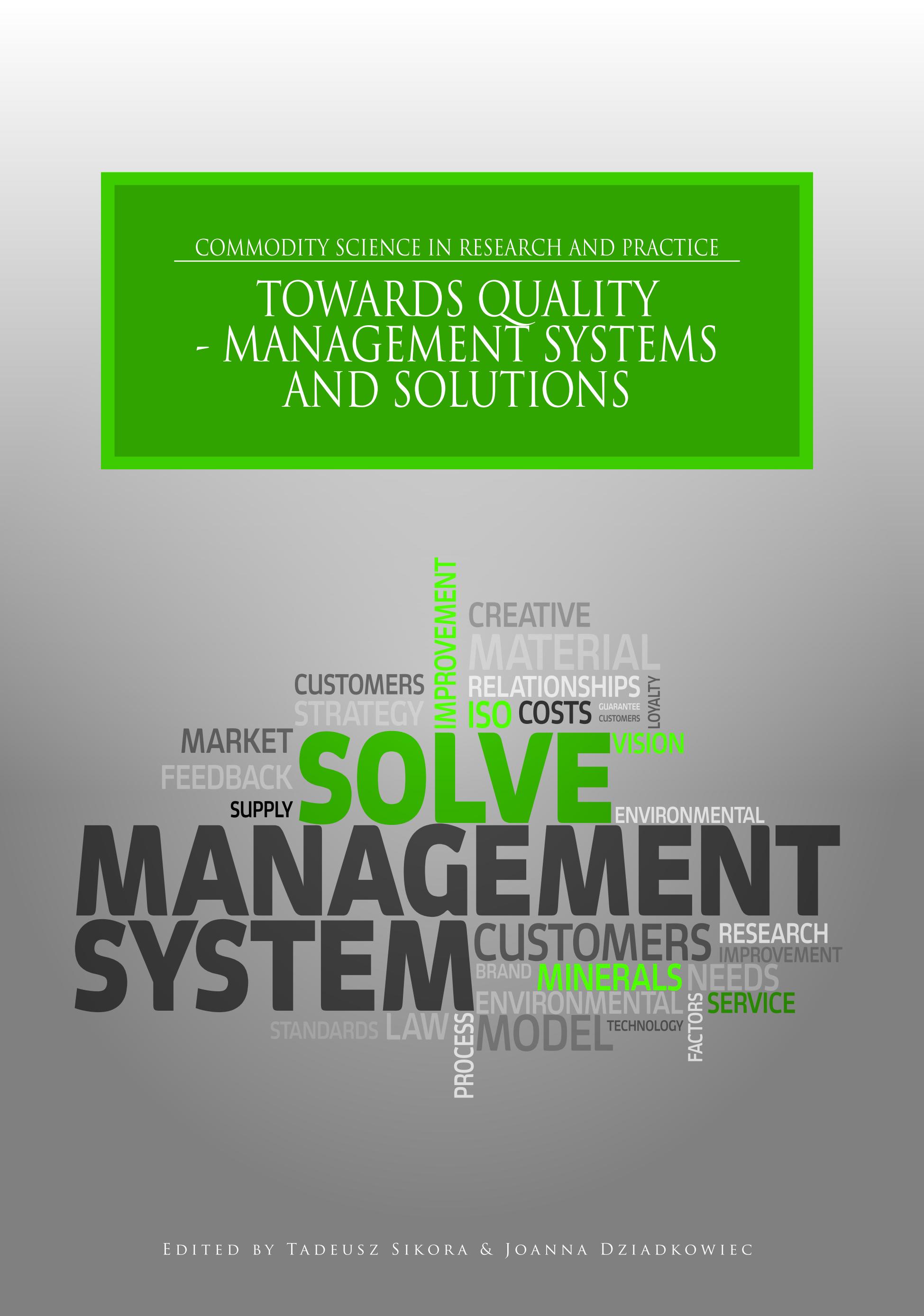 TOWARDS_QUALITY-MANAGEMENT_SYSTEMS_AND_SOLUTIONS_ed_by_Sikora&Dziadkowiec_01