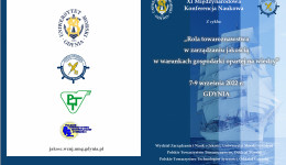  7-9 września 2022: Rola towaroznawstwa w zarządzaniu jakością w warunkach gospodarki opartej na wiedzy